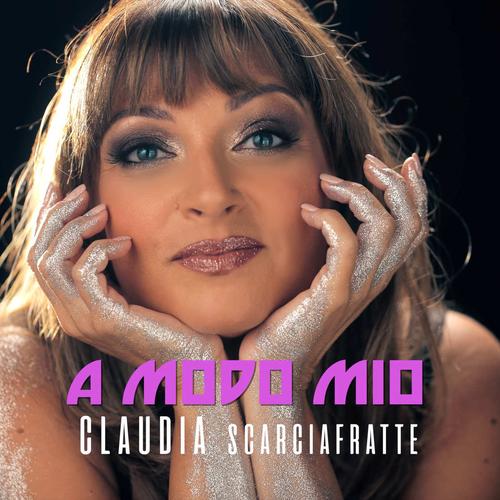 A modo mio - Claudia Scarciafratte