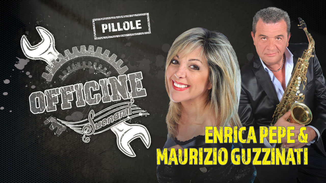 OFFICINE SUONAMI (Pillole) - Enrica Pepe & Maurizio Guzzinati